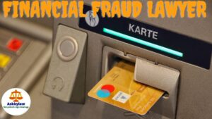 Financial fraud lawyer 